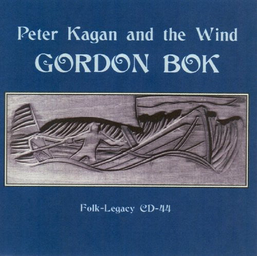 Gordon Bok: Peter Kagan and The Wind  [ CD ]