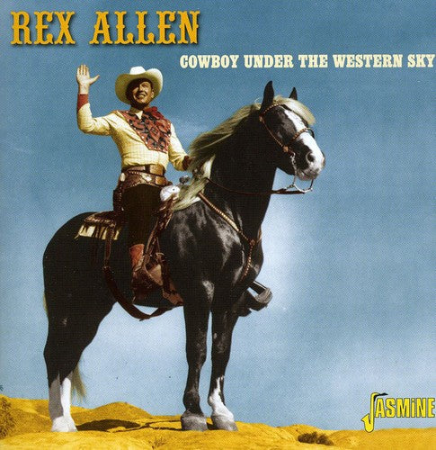 Rex Allen: Cowboy Under the Western Sky  [ CD ]