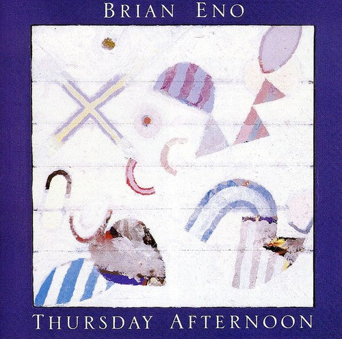Brian Eno: Thursday Afternoon  [ CD ]