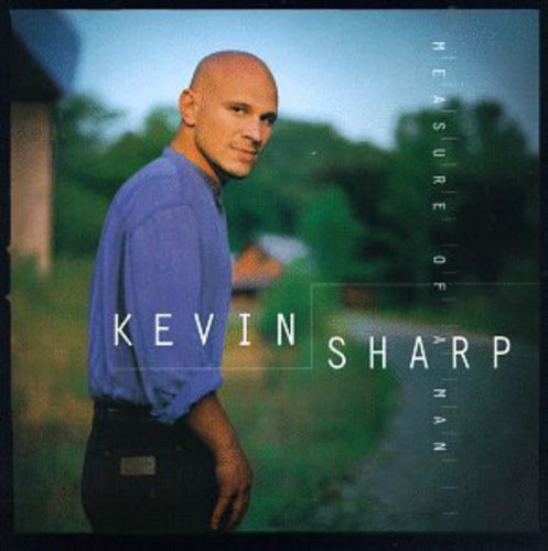Kevin Sharp: Measure of a Man  [ CD ]