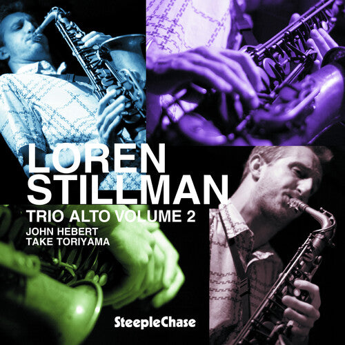 Loren Stillman Trio: Trio Alto, Vol. 2  [ CD ]