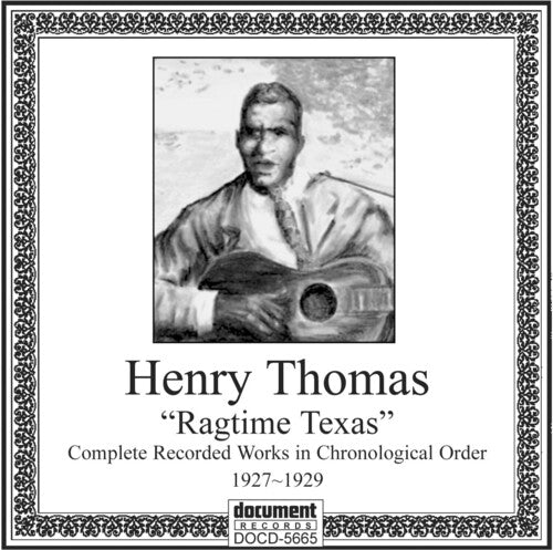 Henry Thomas: Ragtime Texas 1927-1929  [ CD ]