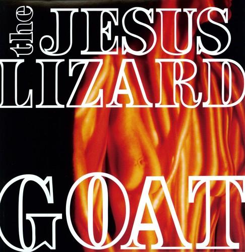 The Jesus Lizard- Goat [Remastered] [Bonus Tracks] [Deluxe Edition] - LP