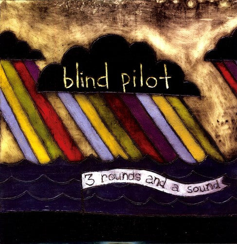 Blind Pilot- 3 Rounds and A Sound - LP