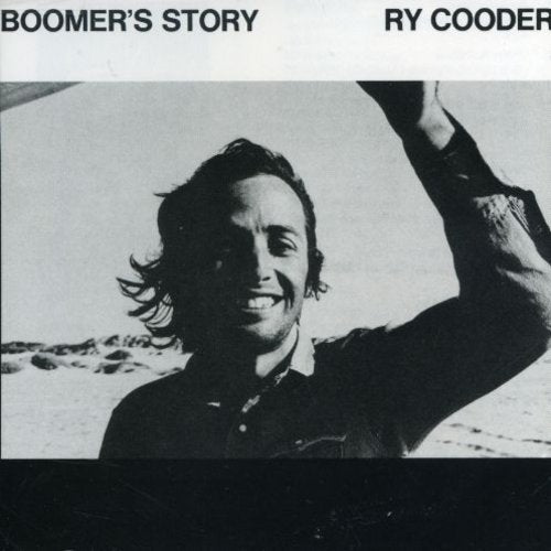 Ry Cooder: Boomer's Story - CD