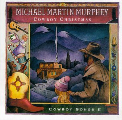 Michael Martin Murphey: Cowboy Xmas  [ CD ]