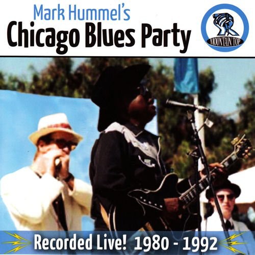 Mark Hummel: Mark Hummel's Chicago Blues Party Recorded Live  [ CD ]