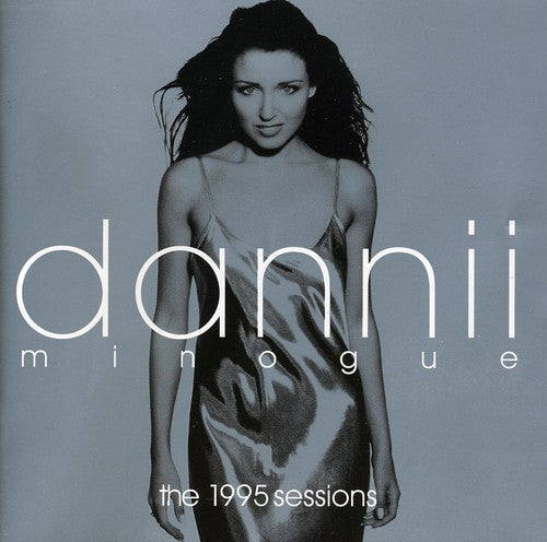 Dannii Minogue: The 1995 Sessions - CD