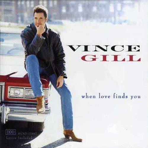 Vince Gill: When Love Finds You  [ CD ]