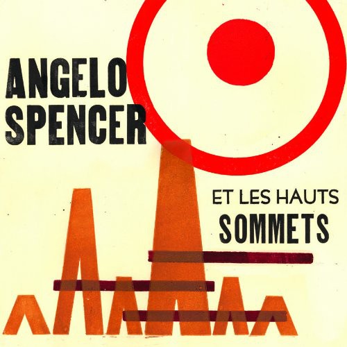 Angelo Spencer: Angelo Spencer Et Les Haus Sommets [ LP ]