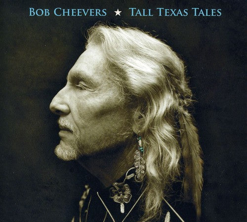 Bob Cheevers: Tall Texas Tales  [ CD ]