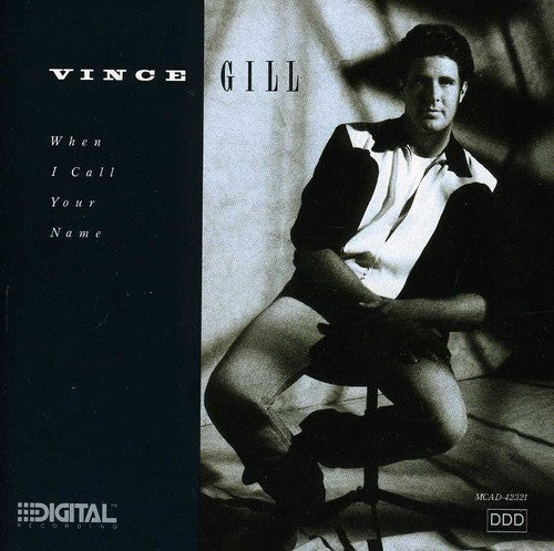Vince Gill: When I Call Your Name  [ CD ]