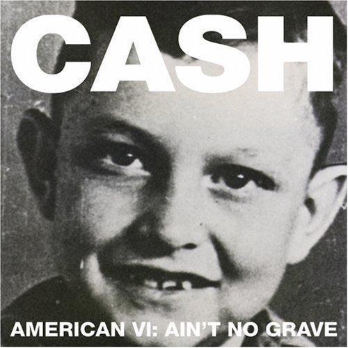 Johnny Cash- American VI: Ain't No Grave - LP
