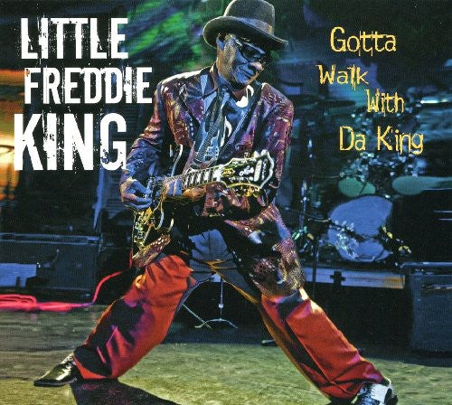 Little Freddie King: Gotta Walk Da King  [ CD ]
