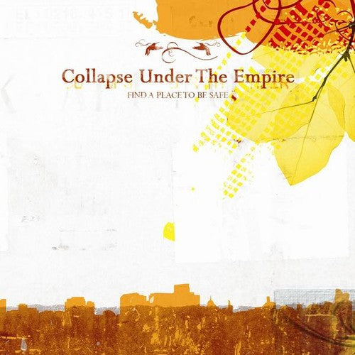 Collapse Under The Empire- Find a Place to Be Safe - LP