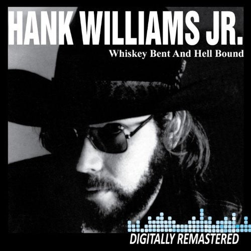 Hank Williams Jr.: Whiskey Bent and Hell Bound  [ CD ]