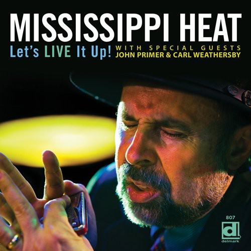 Mississippi Heat: Let's Live It Up  [ CD ]