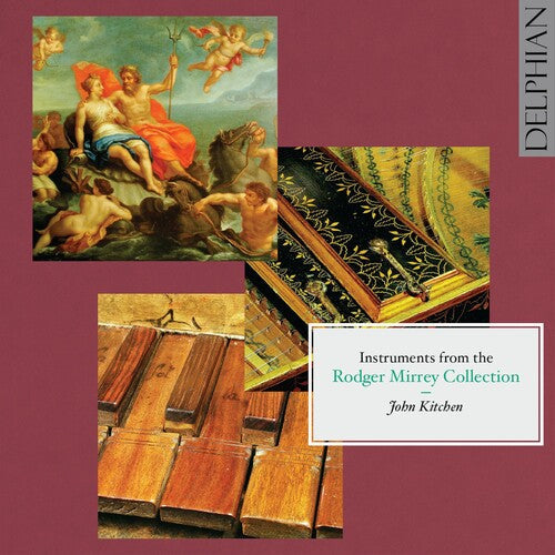 John Kitchen: Instruments from the Rodger Mirrey Collection  [ CD ]