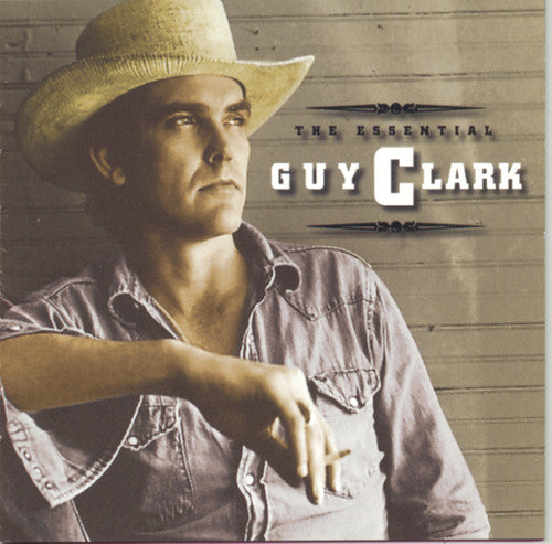 Guy Clark: The Essential Guy Clark  [ CD ]
