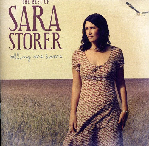 Sara Storer: Calling Me Home-The Best of  [ CD ]