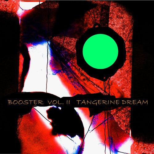 Tangerine Dream: Booster, Vol. II  [ CD ]