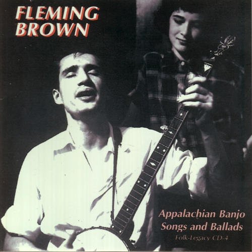 Fleming Brown: Appalachian Banjo Songs & Ballads  [ CD ]