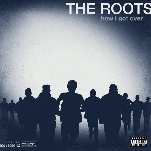 The Roots- How I Got Over - LP