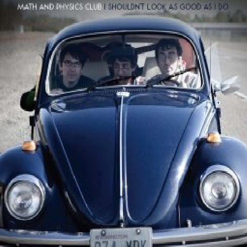 Math and Physics Club: I Shouldn't Look As Good As I Do  [ CD ]
