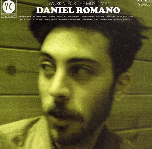 Daniel Romano: Workin' for the Music Man  [ CD ]