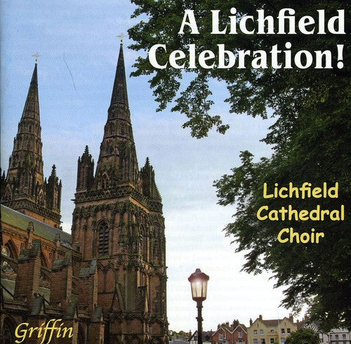 Lichfield Cathedral Choir: Lichfield Celebration  [ CD ]