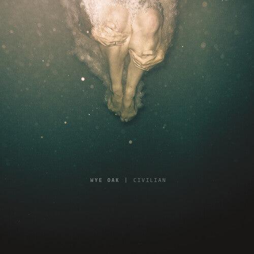 Wye Oak- Civilian - LP