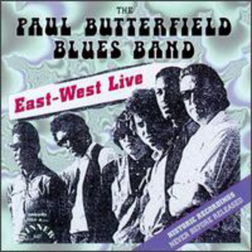 Paul Butterfield: East West Live  [ CD ]