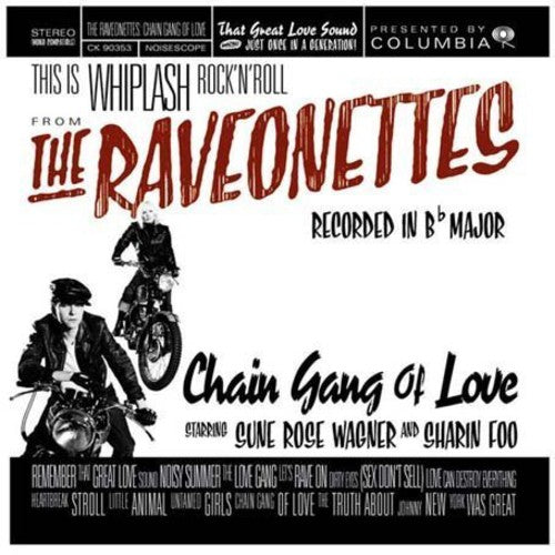 The Raveonettes: Chain Gang of Love  [ CD ]