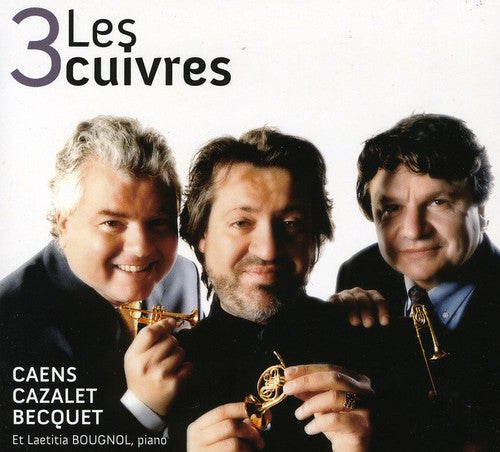 Trio Caens-Cazalet-Becquet: Les 3 Cuivres  [ CD ]