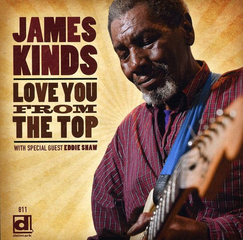James Kinds: Love You from the Top  [ CD ]