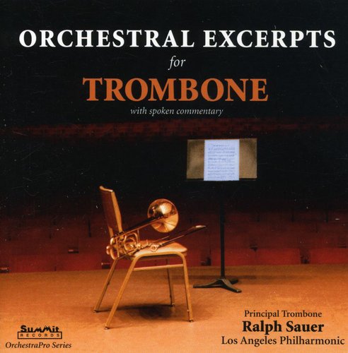 Ralph Sauer: Orchestral Excerpts for Trombone  [ CD ]