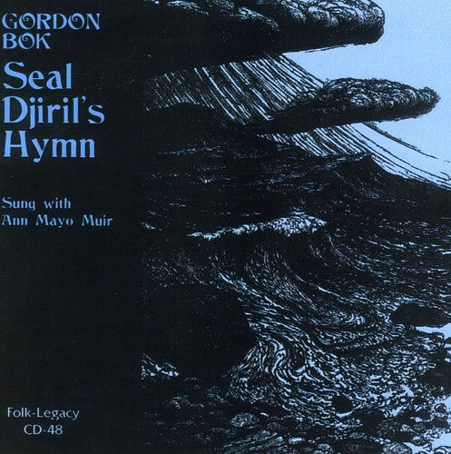 Gordon Bok: Seal Djirils Hymn  [ CD ]