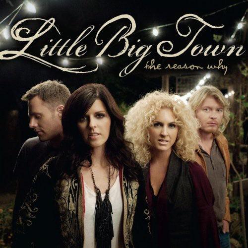 Little Big Town- The Reason Why - LP