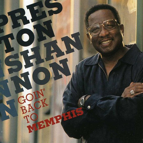 Preston Shannon: Goin Back To Memphis  [ CD ]