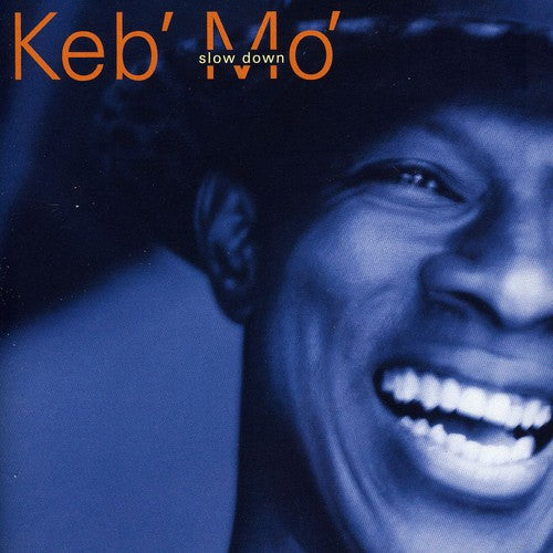 Keb Mo': Slow Down  [ CD ]