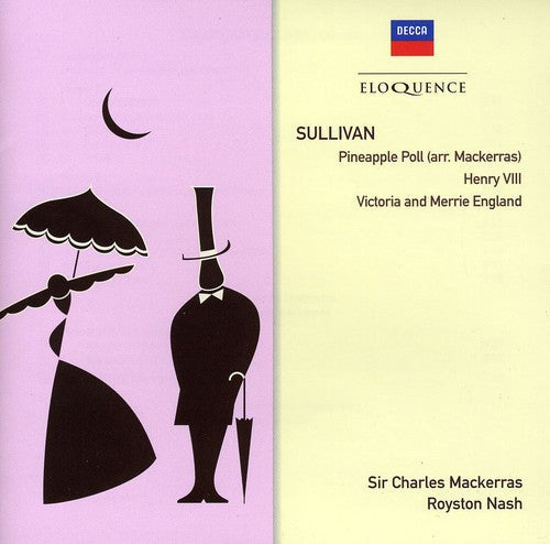 Sir Mackerras Charles: Sullivan: Pineapple Poll / Henry Viii  [ CD ]