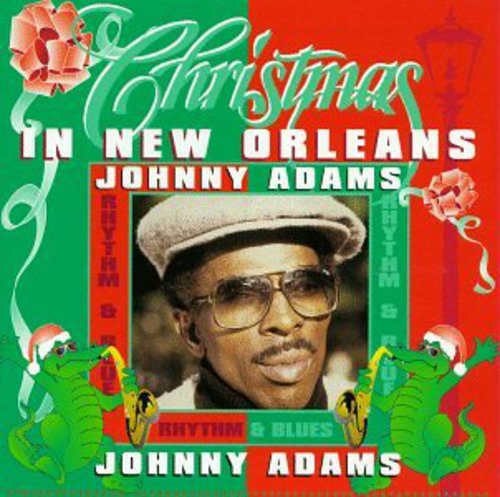 Johnny Adams: Christmas in New Orleans  [ CD ]