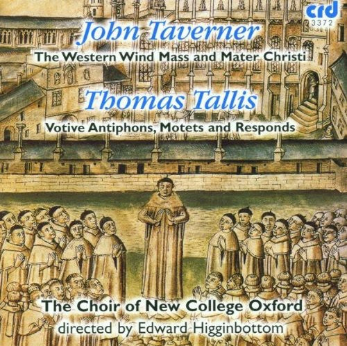 Choir of New College Oxford: Western Wind Mass & Mater Christi  [ CD ]
