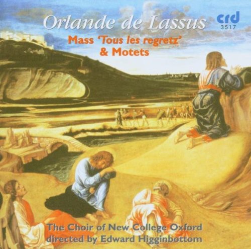 Choir of New College Oxford: Mass Tous Les Regretz & Motets  [ CD ]