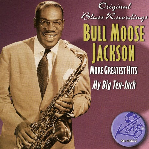 Bull Moose Jackson: More Greatest Hits  [ CD ]