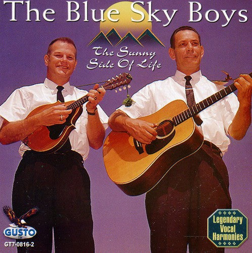 The Blue Sky Boys: Sunny Side of Life  [ CD ]