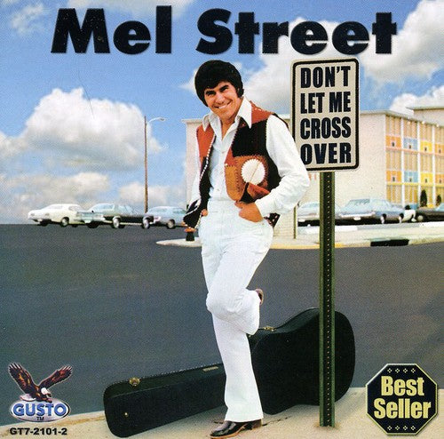 Mel Street: Dont Let Me Cross Over  [ CD ]