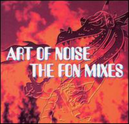 The Art of Noise: Fon Mixes  [ CD ]