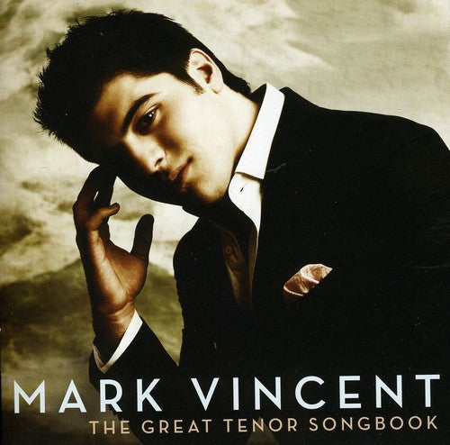 Mark Vincent: Great Tenor Songbook  [ CD ]