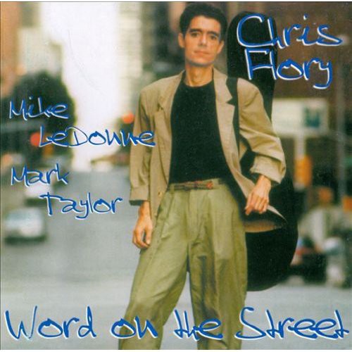 Chris Flory: Word on Street - CD
